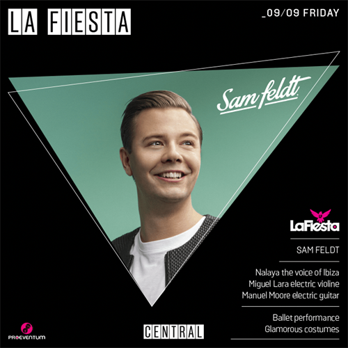 La Fiesta With Sam Feldt 09.09.2016. Central Club Split